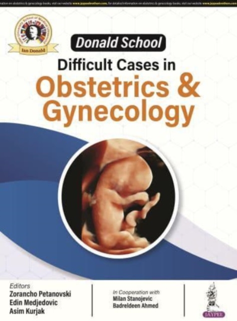 Donald School: Difficult Cases in Obstetrics and Gynecology, Paperback / softback Book