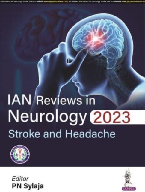 IAN Reviews in Neurology 2023: Stroke and Headache, Paperback / softback Book