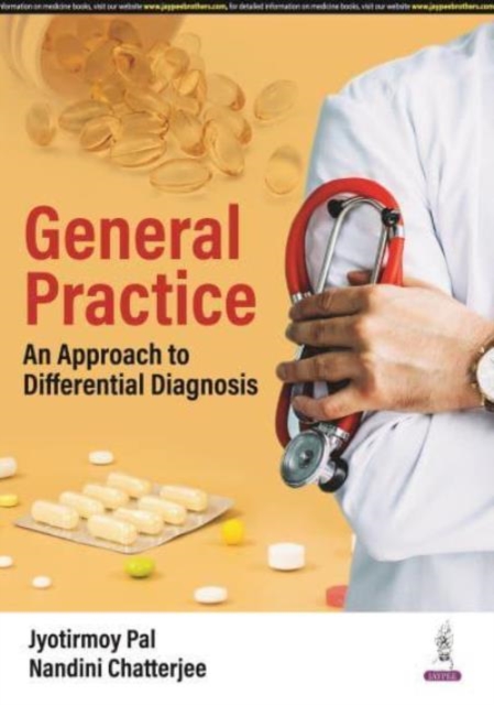 General Practice : An Approach to Differential Diagnosis, Paperback / softback Book