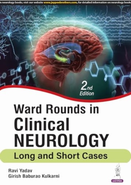 Ward Rounds in Clinical Neurology : Long and Short Cases, Paperback / softback Book