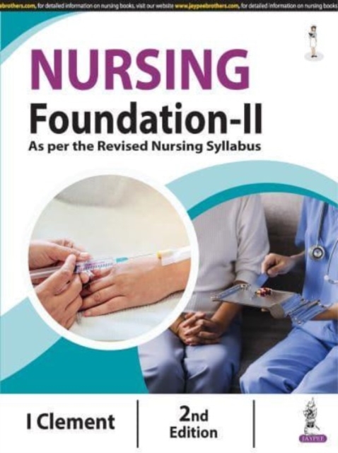 Nursing Foundation-II, Paperback / softback Book