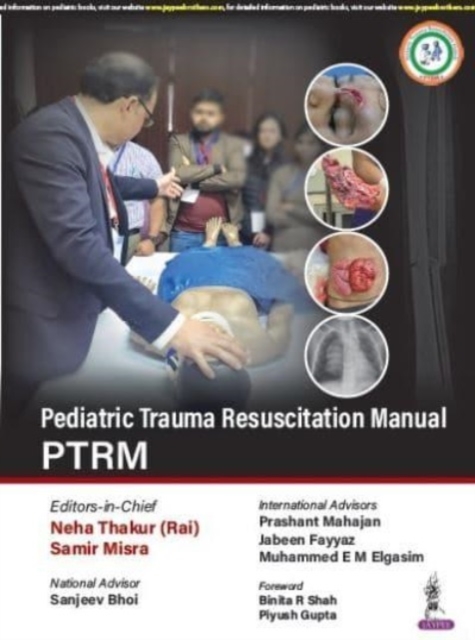 Pediatric Trauma Resuscitation Manual, Paperback / softback Book