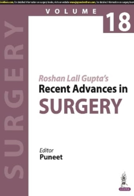 Roshan Lall Gupta’s Recent Advances in Surgery (Volume 18), Paperback / softback Book