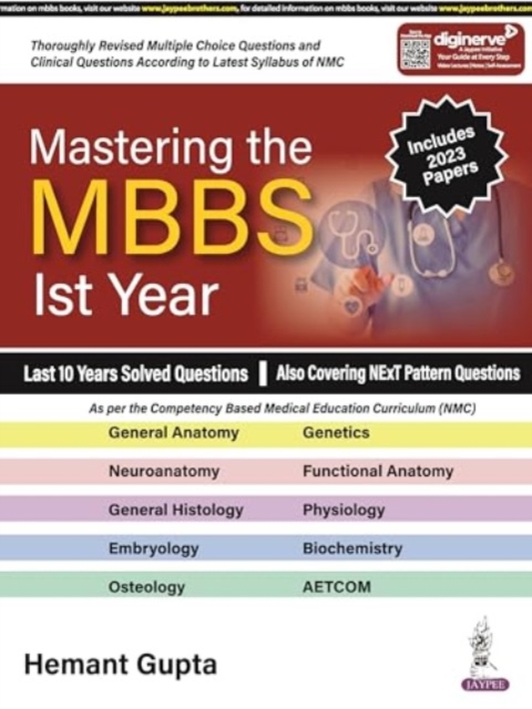 Mastering the MBBS 1st Year : Last 10 Years Solved Questions, Paperback / softback Book