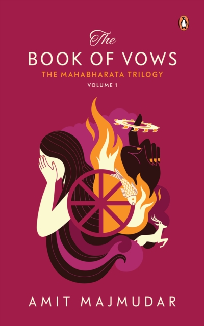 The Book of Vows : The Mahabharata Trilogy Volume 1, EPUB eBook