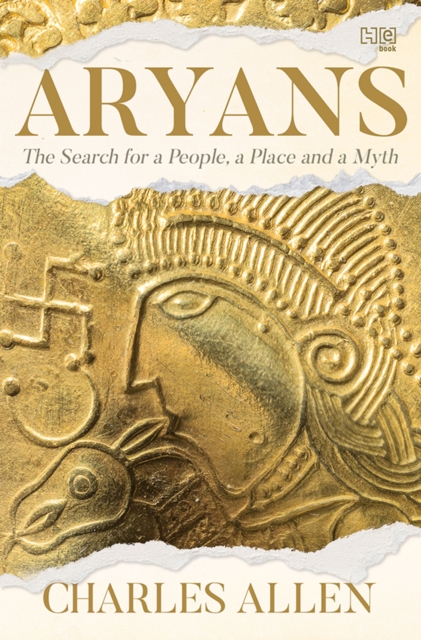 Aryans : The Search for a People, a Place and a Myth, EPUB eBook