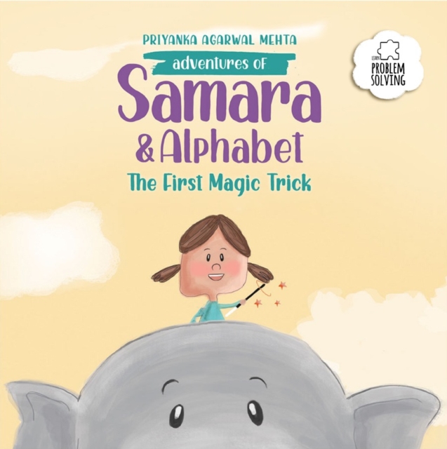 Adventures of Samara and Alphabet : The First Magic Trick, Paperback / softback Book