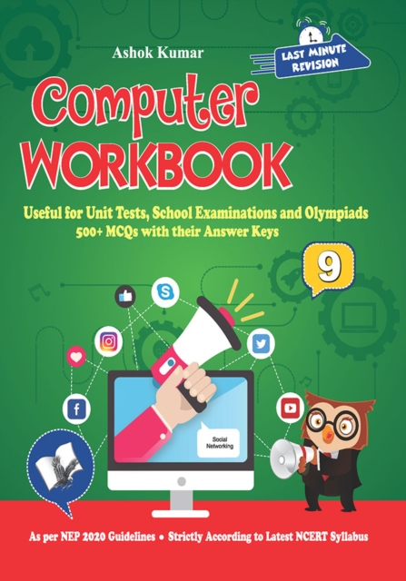 Computer Workbook Class 9 : Useful for Unit Tests, School Examinations & Olympiads, PDF eBook