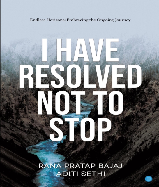 I have Resolved NOT to Stop!, EPUB eBook
