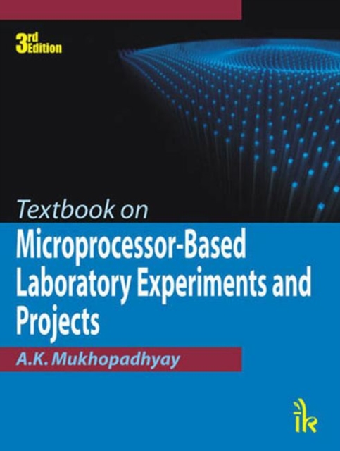Textbook on Microprocessor-Based Laboratory Experiments and Projects, Paperback / softback Book