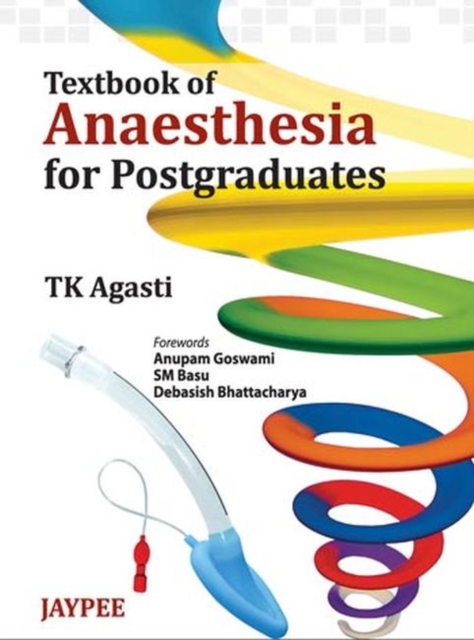 Textbook of Anesthesia for Postgraduates, Hardback Book