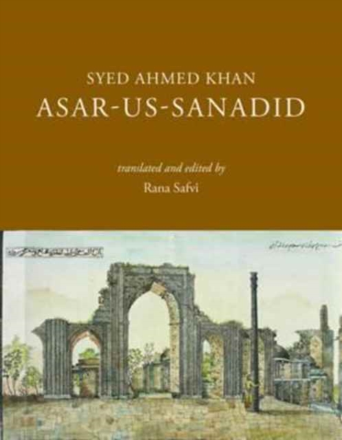 Asar–us–Sanadid – (The Remnants of Ancient Heroes), Hardback Book