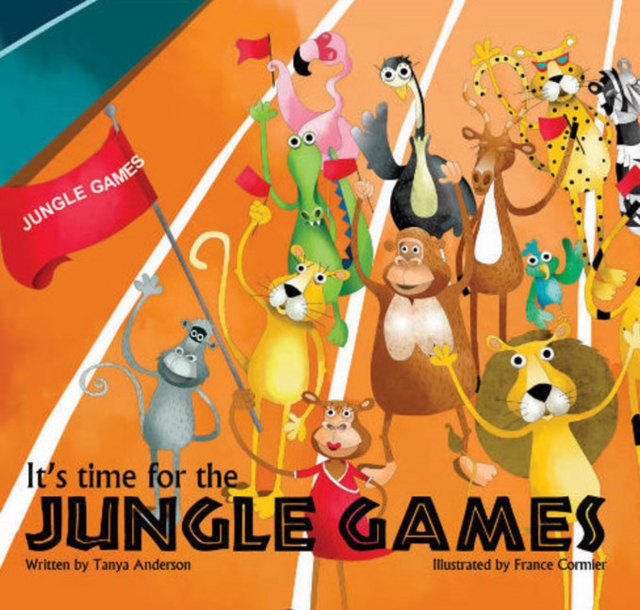 It's Time for The Jungle Games : Story Book, Paperback / softback Book