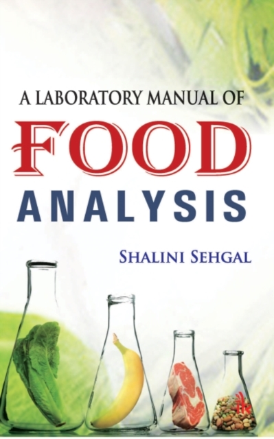 A Laboratory Manual of Food Analysis, Paperback / softback Book