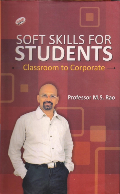 Soft Skills for Students : Classroom to Corporate, EPUB eBook