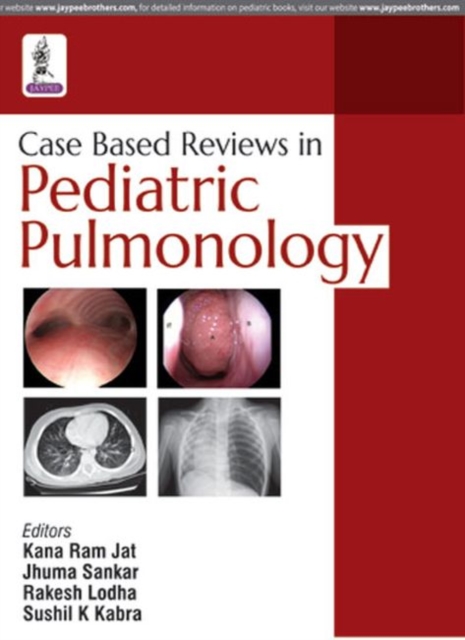 Case Based Reviews in Pediatric Pulmonology, Paperback / softback Book