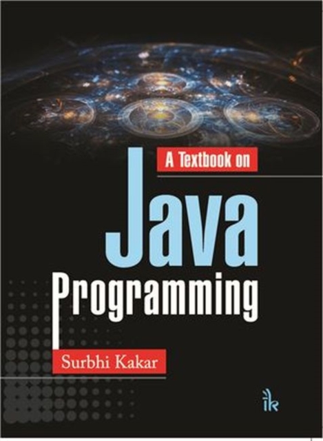 A Textbook of Java Programming, Paperback / softback Book