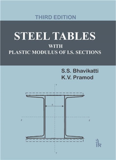 Steel Tables With Plastic Modulus of I.S. Sections, Paperback / softback Book