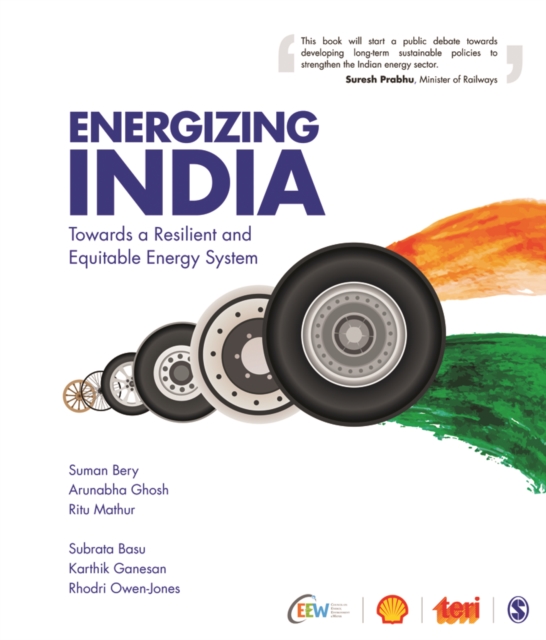 Energizing India : Towards a Resilient and Equitable Energy System, Hardback Book