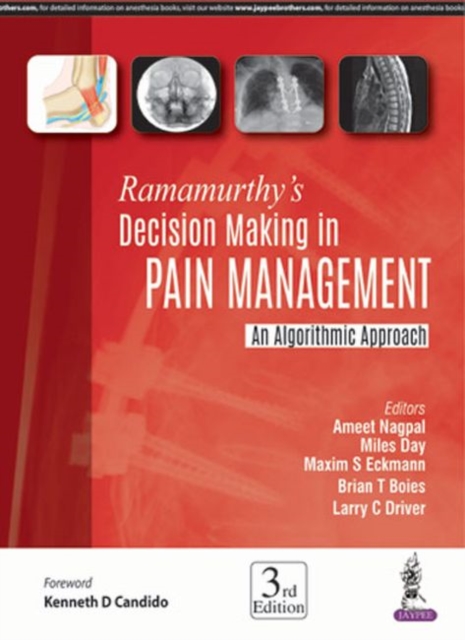 Ramamurthy's Decision Making in Pain Management : An Algorithmic Approach, Hardback Book