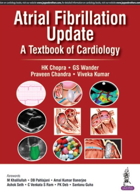 Atrial Fibrillation Update: A Textbook of Cardiology, Hardback Book