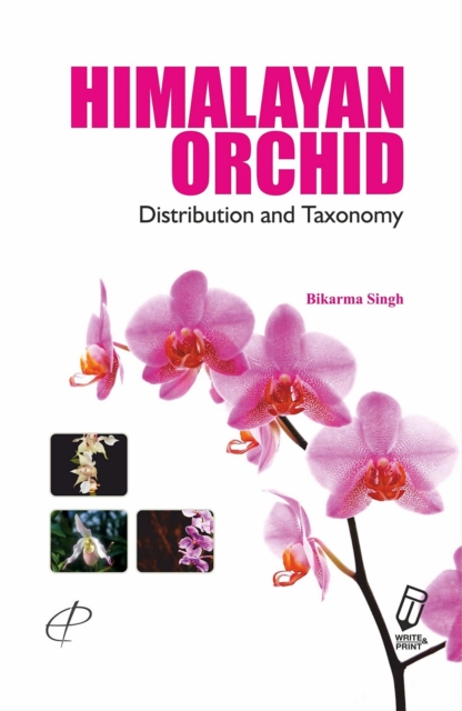 Himalayan Orchids : Distribution and Taxonomy, EPUB eBook