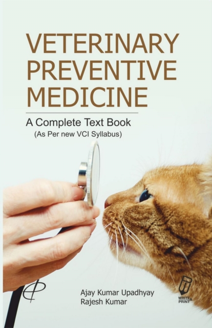 Veterinary Preventive Medicine : A Complete Text Book (As Per New VCI Syllabus), EPUB eBook