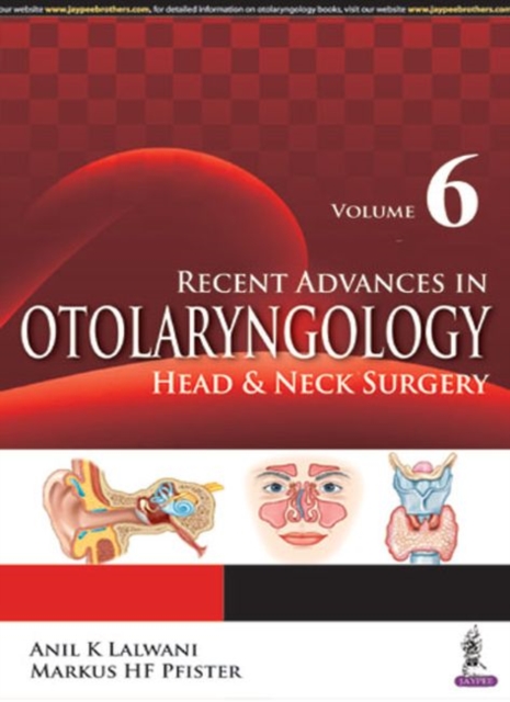 Recent Advances in Otolaryngology Head & Neck Surgery : Volume 6, Paperback / softback Book