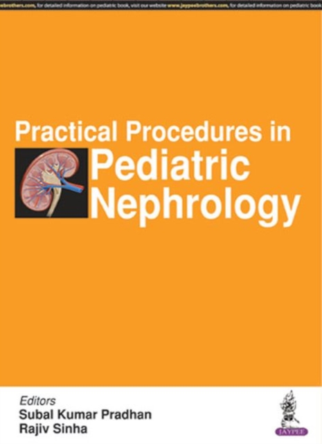 Practical Procedures in Pediatric Nephrology, Paperback / softback Book