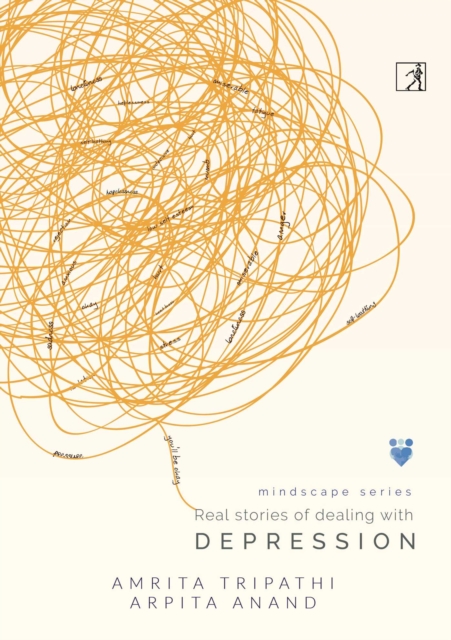 Real stories of dealing with Depression : Mindscape series, EPUB eBook