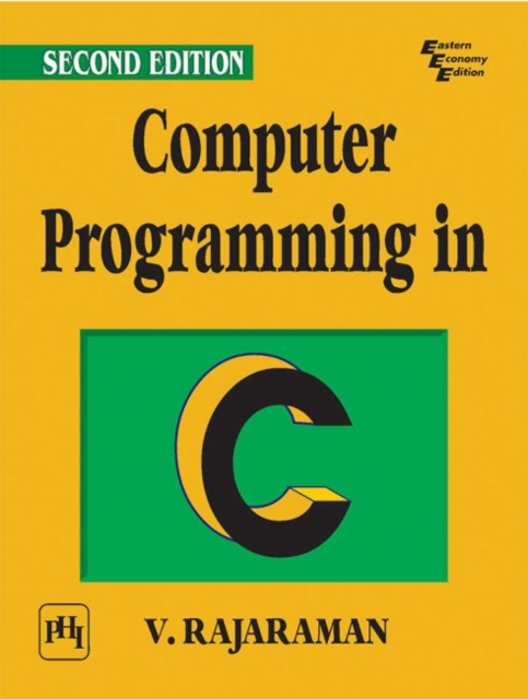 Computer Programming in C, Paperback / softback Book