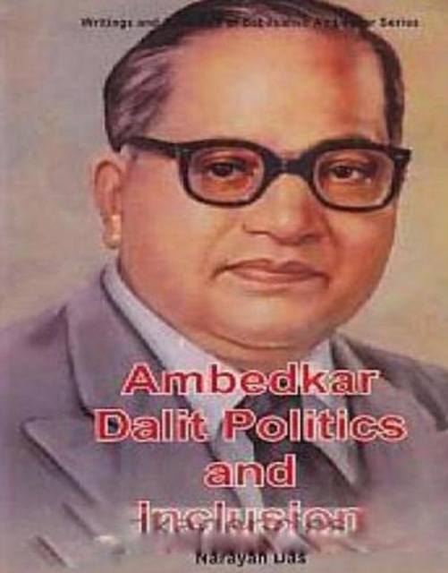 Ambedkar, Dalit Politics And Inclusion, EPUB eBook