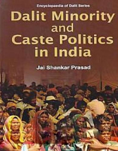 Dalit Minority And Caste Politics In India, EPUB eBook