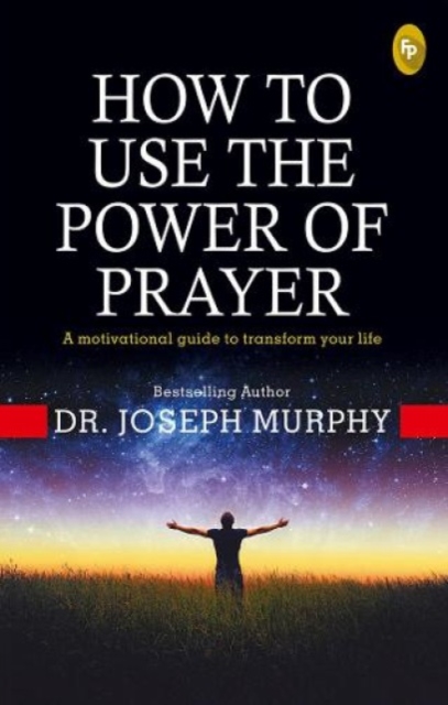 How to Use the power of Prayer, Paperback / softback Book