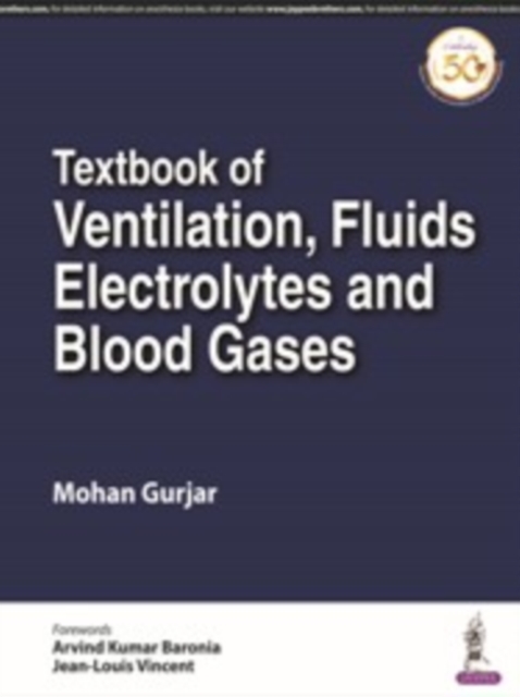Textbook of Ventilation, Fluids, Electrolytes and Blood Gases, Paperback / softback Book