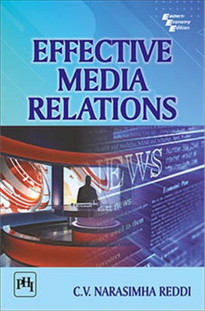 Effective Media Relations, Paperback / softback Book