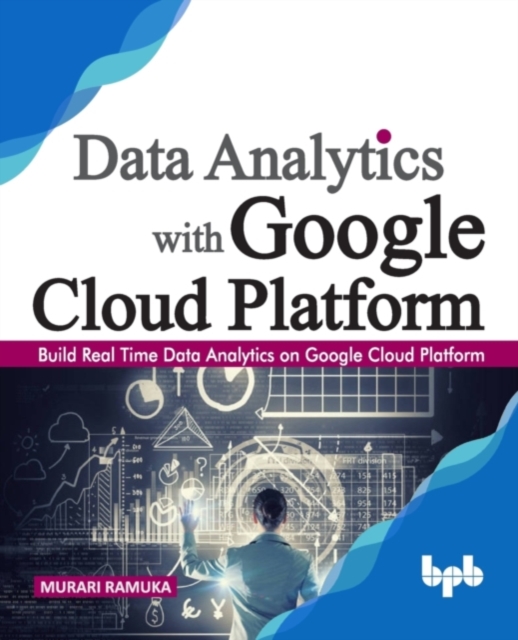 Data Analytics with Google Cloud Platform, EPUB eBook