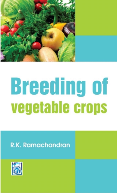 Breeding Of Vegetable Crops, EPUB eBook