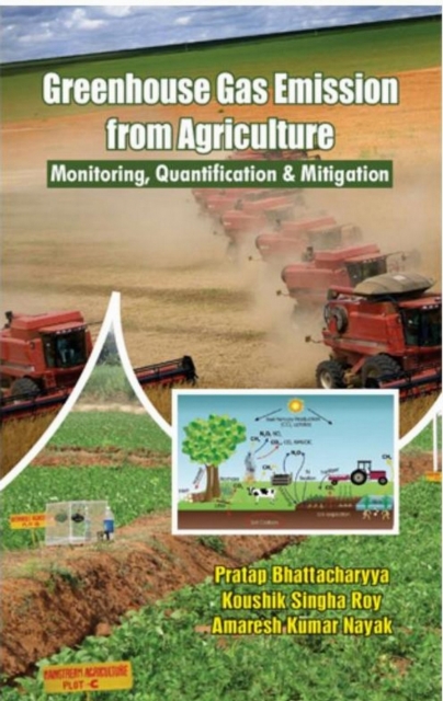 Greenhouse Gas Emission From Agriculture Monitoring, Quantification & Mitigation, EPUB eBook