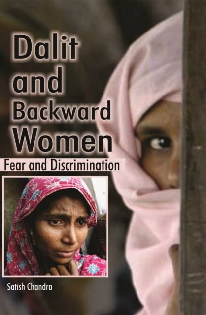 Dalit And Backward Women Fear And Discrimination, EPUB eBook