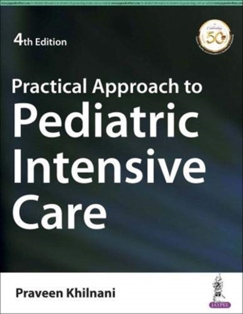 Practical Approach to Pediatric Intensive Care, Paperback / softback Book