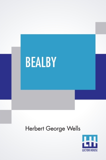 Bealby : A Holiday, Paperback / softback Book
