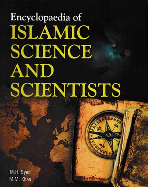 Encyclopaedia Of Islamic Science And Scientists (Islamic Science: Theory), EPUB eBook