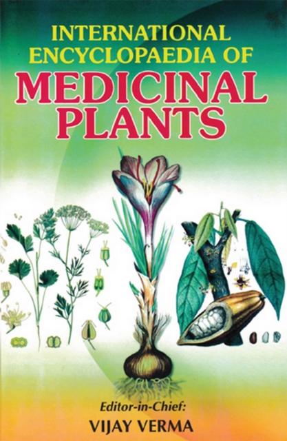 International Encyclopaedia of Medicinal Plants (Medicinal Plants of India), EPUB eBook