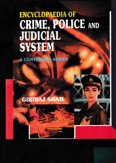 Encyclopaedia of Crime,Police And Judicial System (Drug Use, Abuse And Preventive Measures), EPUB eBook