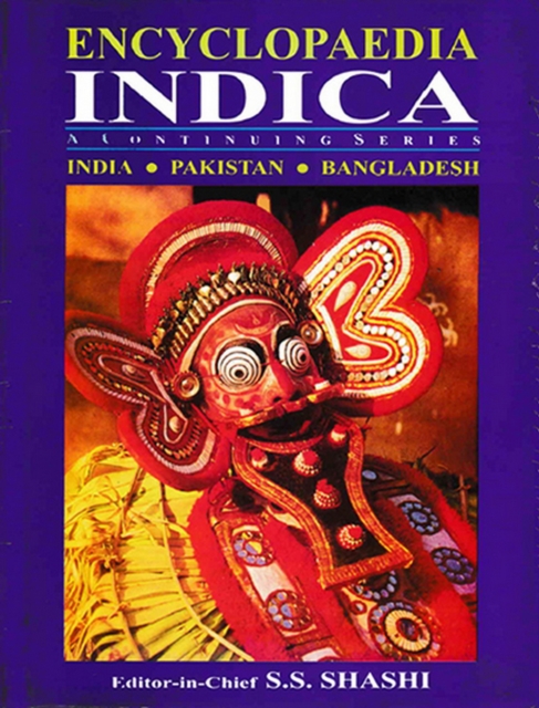 Encyclopaedia Indica India-Pakistan-Bangladesh (Concurrent Development of India, Pakistan and Bangladesh-II), EPUB eBook