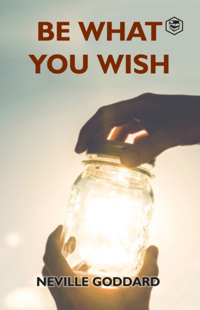 Be What You Wish, Paperback / softback Book