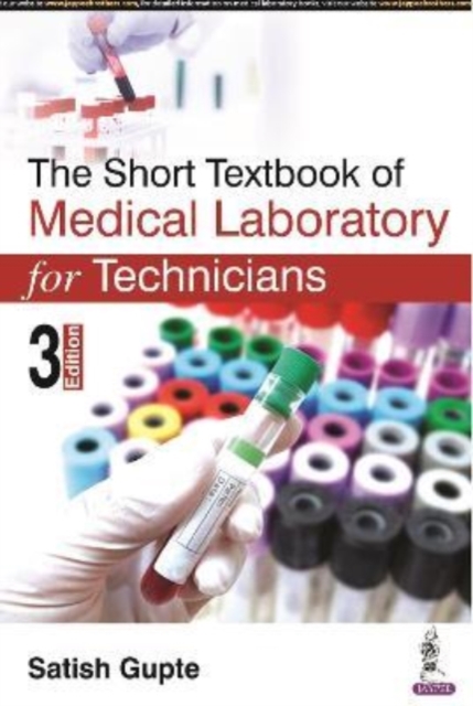 The Short Textbook of Medical Laboratory for Technicians, Paperback / softback Book