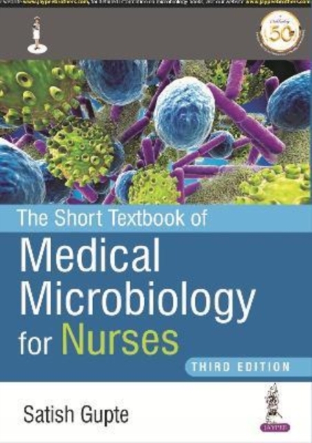 The Short Textbook of Medical Microbiology for Nurses, Paperback / softback Book