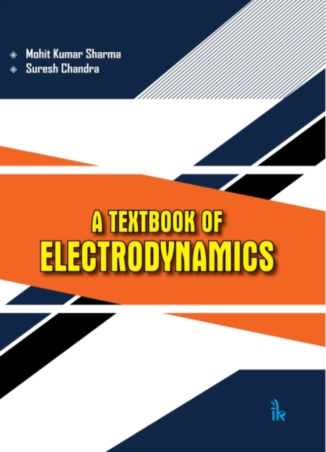 A Textbook of Electrodynamics, Paperback / softback Book